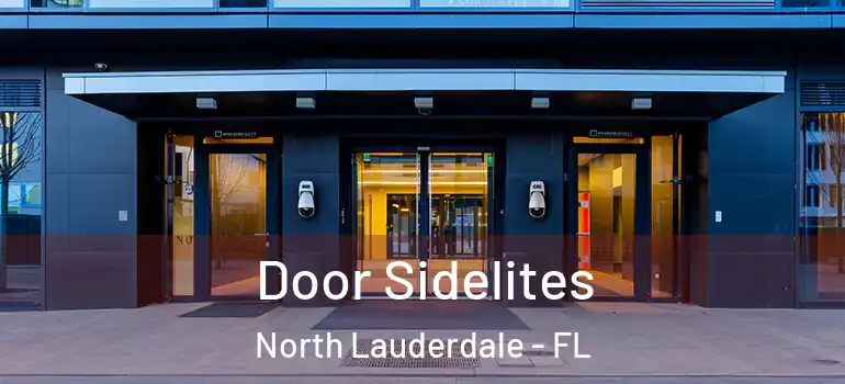  Door Sidelites North Lauderdale - FL