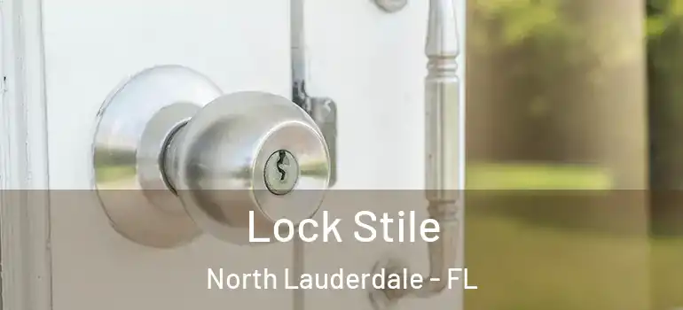  Lock Stile North Lauderdale - FL